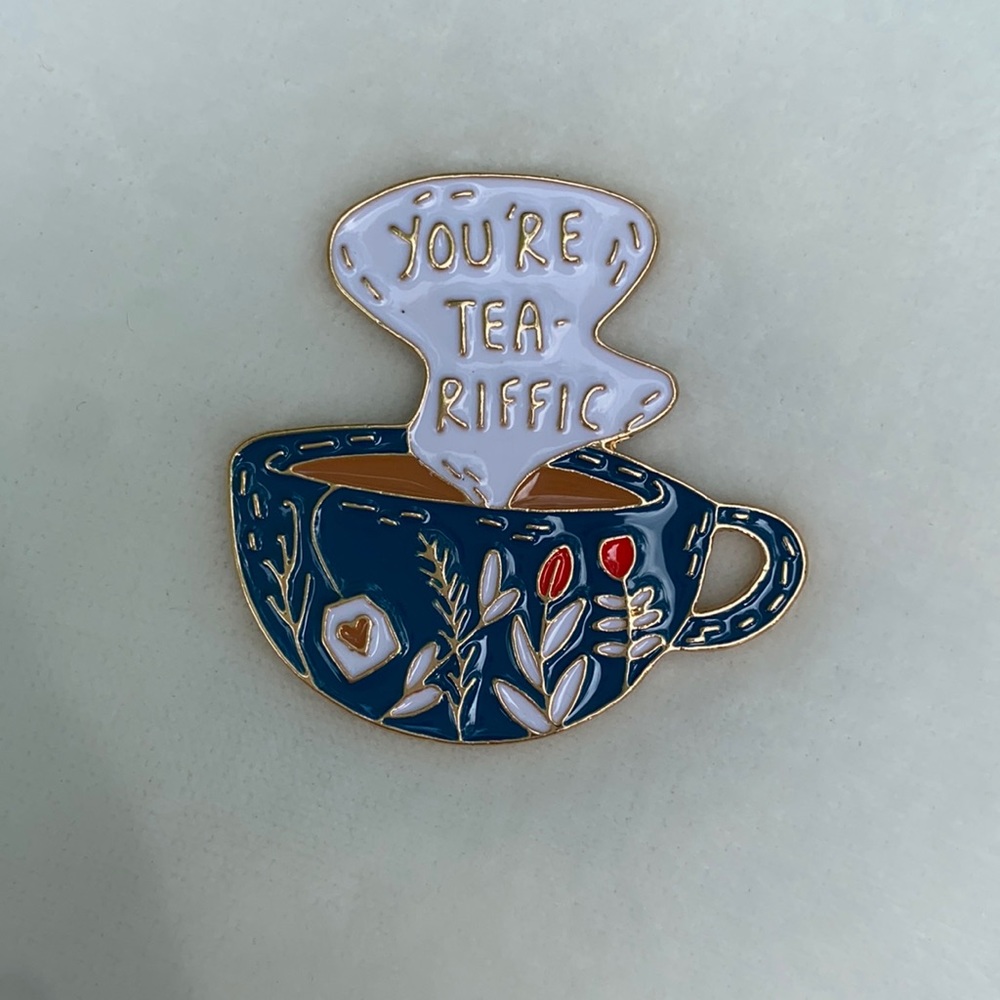 2/$16 Large 'You're Tea-riffic' Teacup Pin